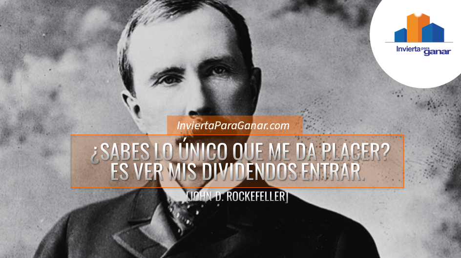Frases Riqueza John D. Rockefeller - Invierta Para Ganar
